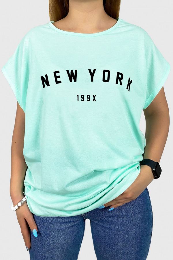 Bluzka damska plus size W DRUGIM GATUNKU t-shirt w kolorze miętowym napis new york