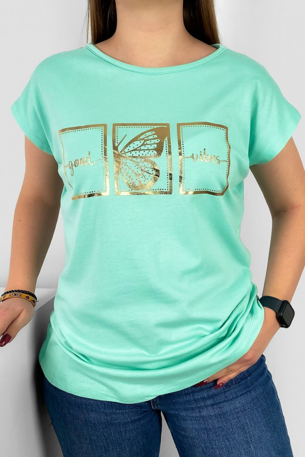 T-shirt damski nietoperz w kolorze miętowym złoty print good vibes motyl