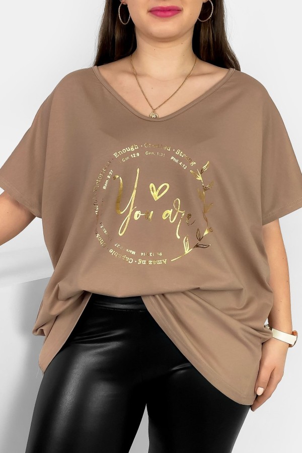 Bluzka damska T-shirt plus size w kolorze beżowym złoty nadruk napisy You Are