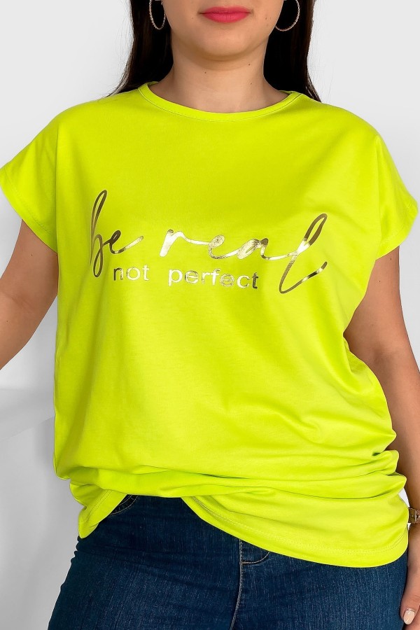 Nietoperz T-shirt damski plus size w kolorze limonkowym złoty napisy Be real 2