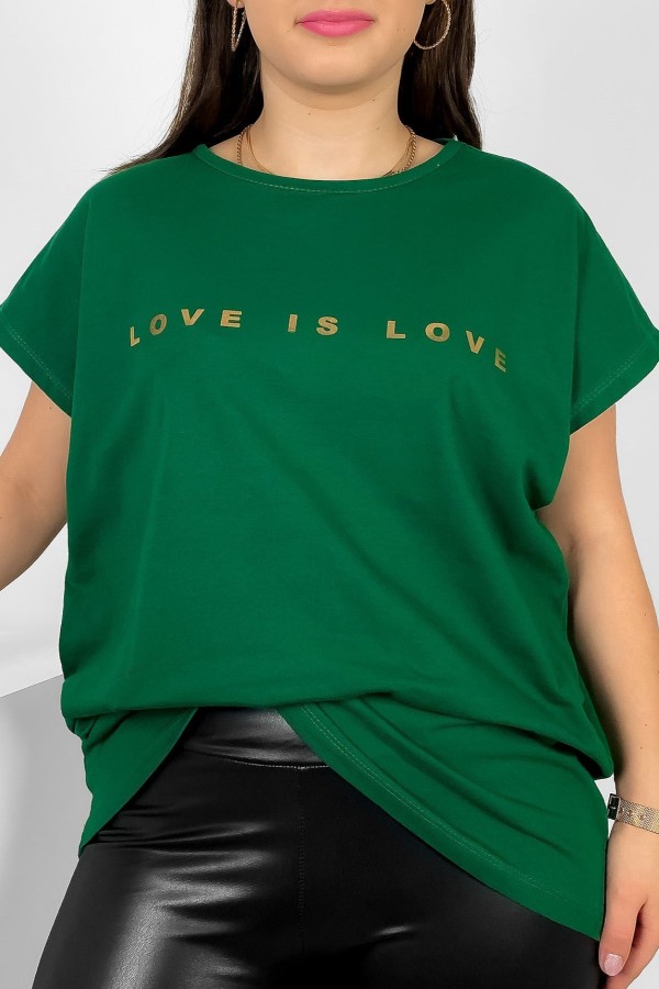 Nietoperz T-shirt damski plus size w kolorze ciemnej zieleni złote napisy Love is love Marlon