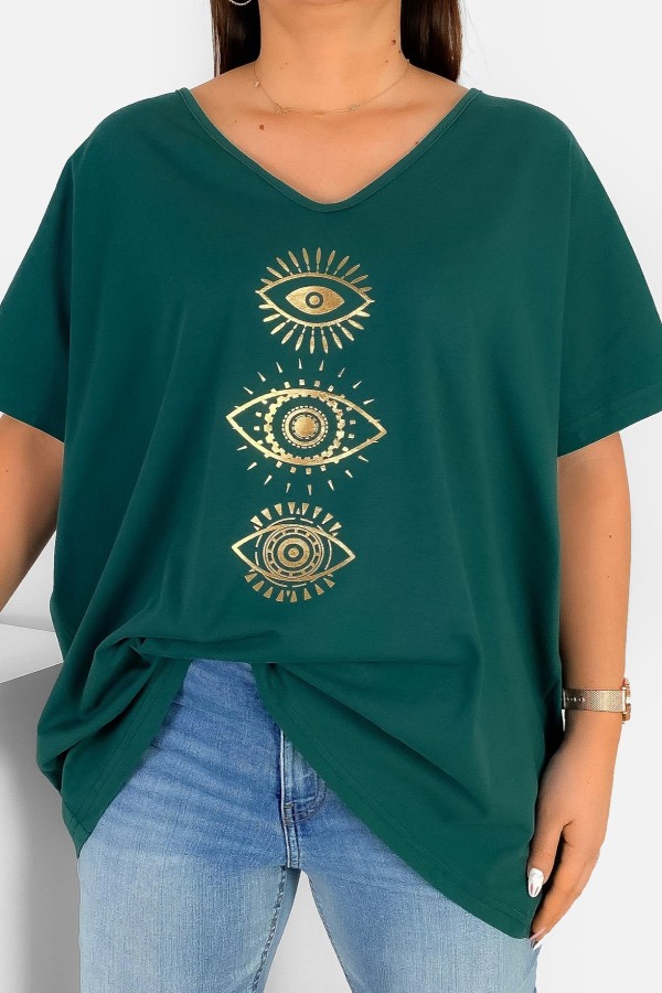 Bluzka damska T-shirt plus size w kolorze butelkowej zieleni złoty nadruk oczy eyes
