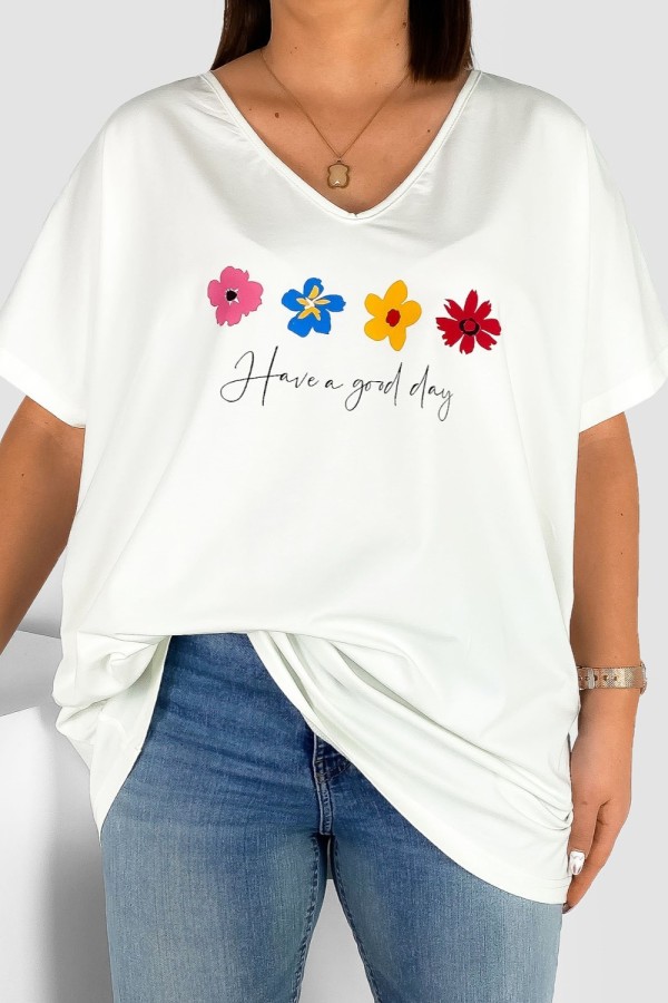 Bluzka damska T-shirt plus size w kolorze ecru print flowers good day