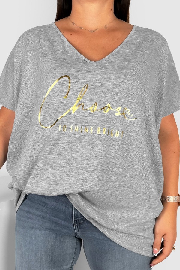 Bluzka damska T-shirt plus size w kolorze szary melanż złoty napis Choose to shine bright 2