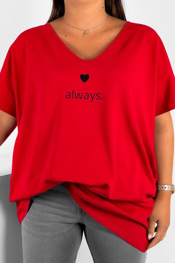 T-shirt damski plus size w kolorze czerwonym dekolt w serek V-neck nadruk always serduszko NOLA